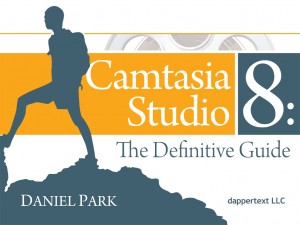 Camtasia Studio 8: The Definitive Guide